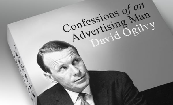 Great Moments In Advertising: Ogilvy’s ‘Confessions’