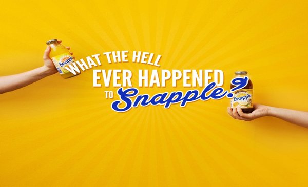 Snapple: Branding Lessons For All